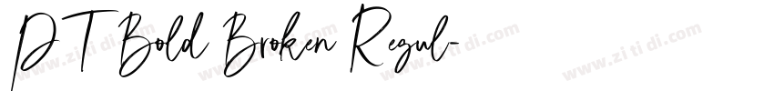 PT Bold Broken Regul字体转换 PT Bold Broken Regul字体转换